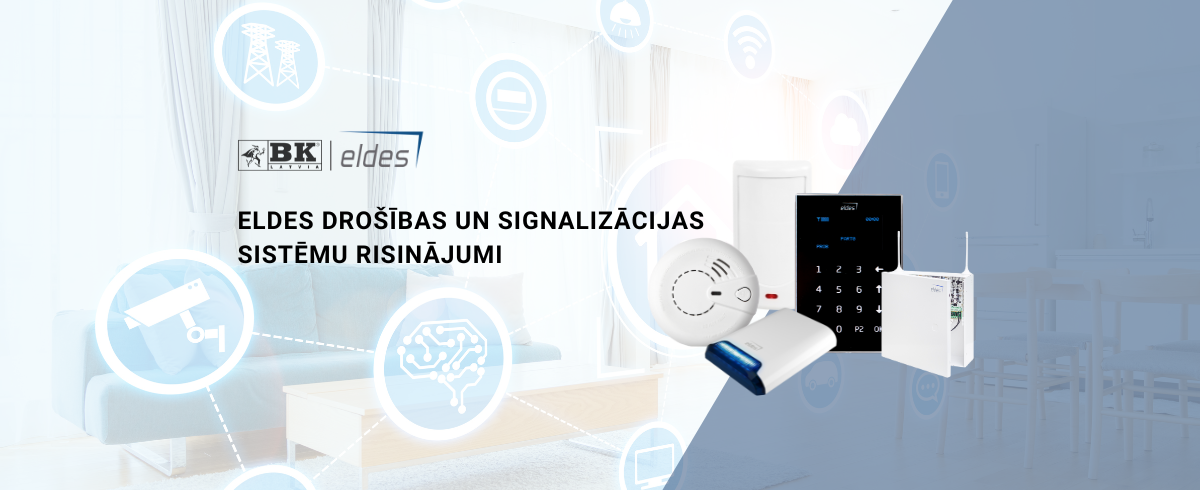 Eldes drošības un signalizācijas sistēmu risinājumi